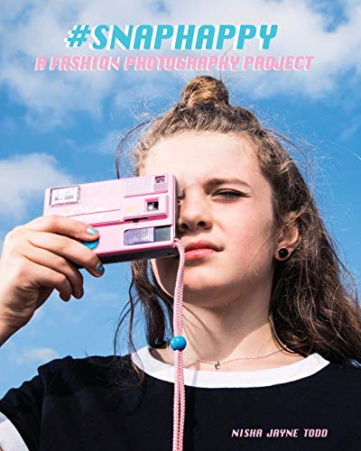 Snaphappy: A Fashion Photography Project (Snaphappy)
