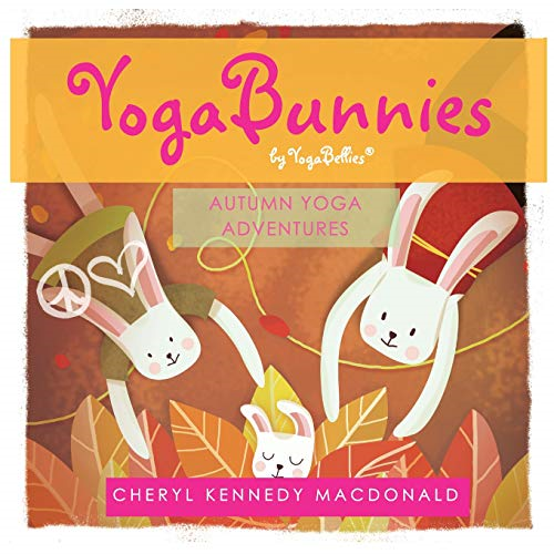 YogaBunnies by YogaBellies: Autumn Yoga Adventure (Yogabunnies)