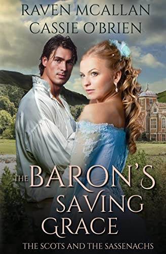 The Baron's Saving Grace (The Scots and Sassenachs)