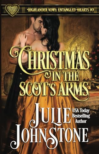 Christmas in the Scot's Arms (Highlander Vows- Entangled Hearts)