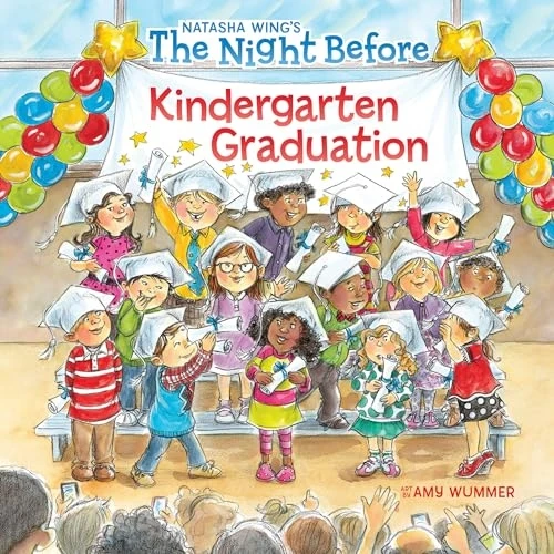 The Night Before Kindergarten Graduation (Night Before)