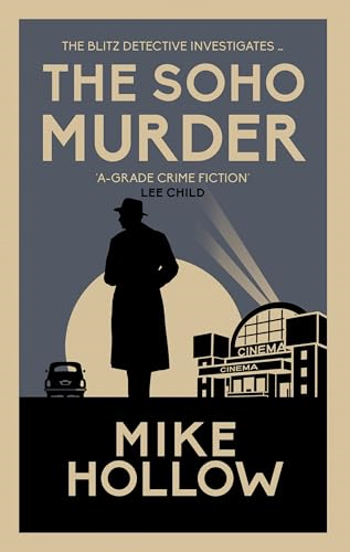 The Soho Murder: The  enthralling wartime murder  mystery (Blitz Detective)