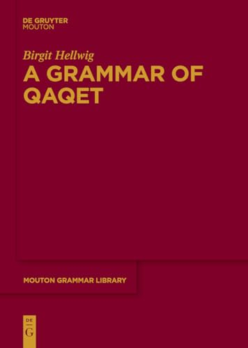A Grammar Qaqet (Mouton Grammar Library [MGL])