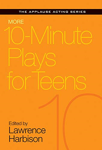 25 10-Minute Plays for Kids (The Applause Acting Series)