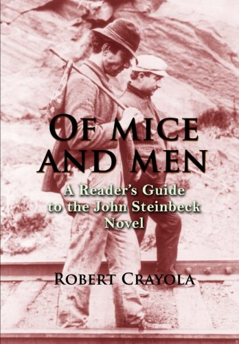 Of Mice and Men: A Reader's Guide to the John Steinbeck Novel