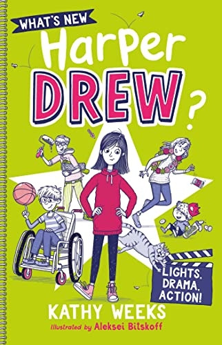 What's New, Harper Drew?: Lights, Drama, Action!: Book 3 (What's New, Harper Drew?)