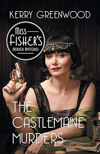 The Castlemaine Murders (A Phryne Fisher Mystery)