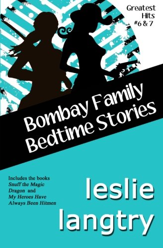 Bombay Family Bedtime Stories: A Greatest Hits Mysteries Short Story Collection