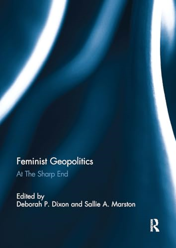 Feminist Geopolitics: At  the Sharp End