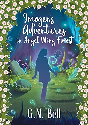 Imogen's Adventures In Angel Wing Forest
