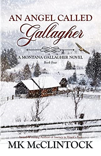 An Angel Called Gallagher (Montana Gallaghers)