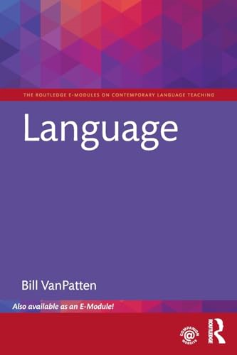Language (The Routledge E-Modules on Contemporary Language Teaching)