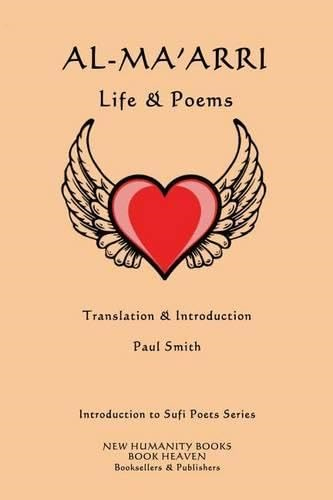 Al-Ma'arri: Life & Poems (Introduction to Sufi Poets)