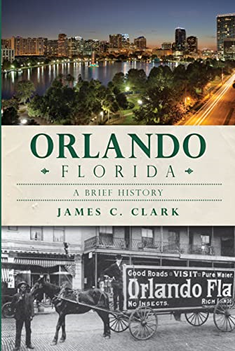 Orlando, Florida (Brief History)
