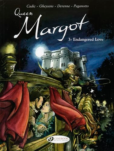 Queen Margot Vol.3: Endangered Love v. 3