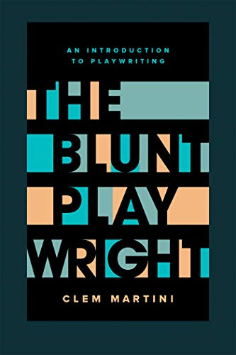 The Blunt Playwright: Second Edition