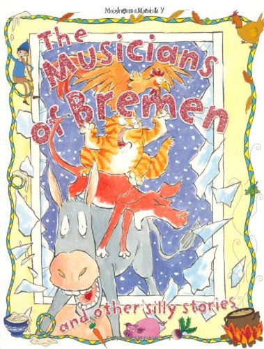 The Travelling Musicians (Silly Stories)