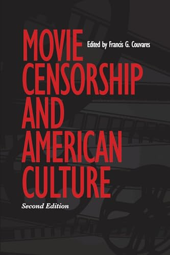 Movie Censorship and American Culture