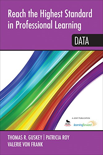 Reach the Highest Standard in Professional Learning: Data