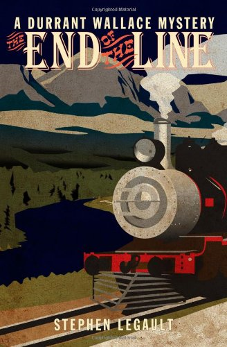 End of the Line: A Durrant Wallace Mystery