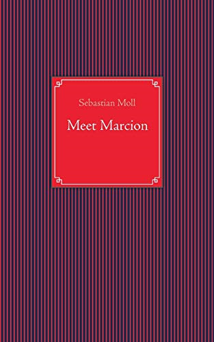 Meet Marcion