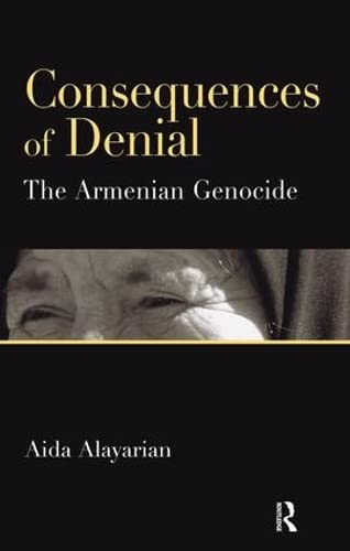 Consequences of Denial: The Armenian Genocide