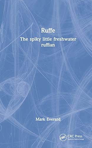 Ruffe: The spiky little freshwater ruffian
