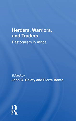 Herders, Warriors, And Traders: Pastoralism In Africa