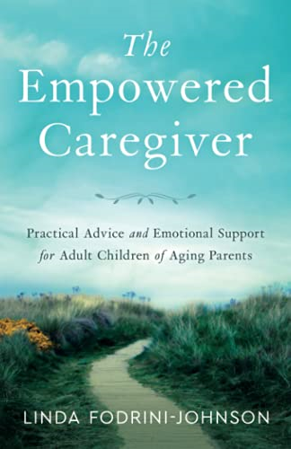 The Empowered Caregiver