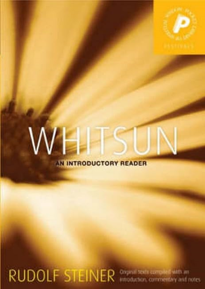 Whitsun and Ascension: An Introductory Reader (Pocket Library of Spiritual Wisdom)