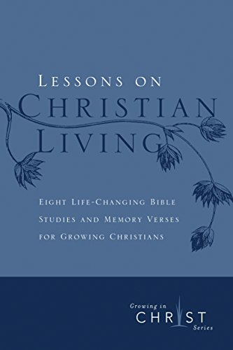Lessons on Christian Living (8 Chapters)