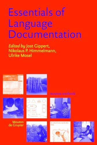 Essentials of Language Documentation (Trends in Linguistics, Studies and Monographs)