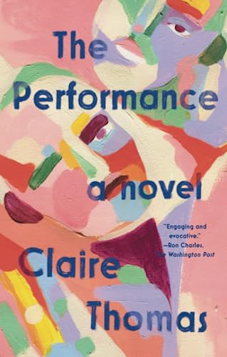 The Performance: A Novel