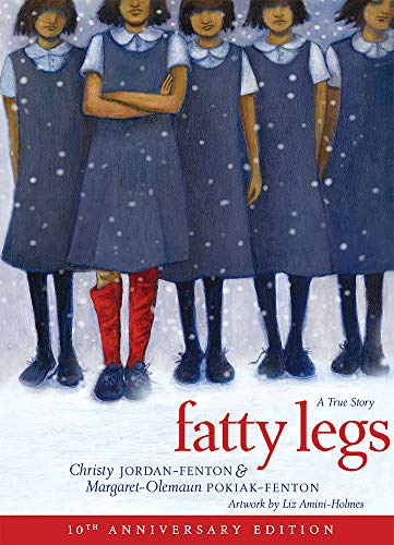 Fatty Legs (10th Anniversary)