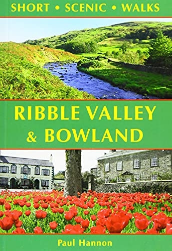 Ribble Valley and Bowland: Short Scenic Walks (Short Scenic Walks)