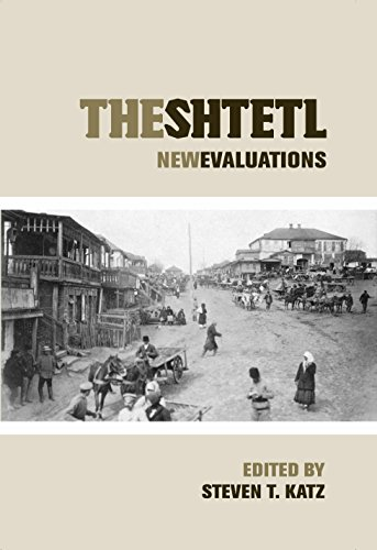 The Shtetl: New Evaluations (Elie Wiesel Center for Judaic Studies Series)