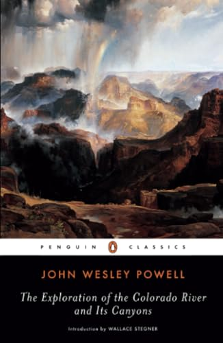The Exploration of the Colorado River and Its Canyons