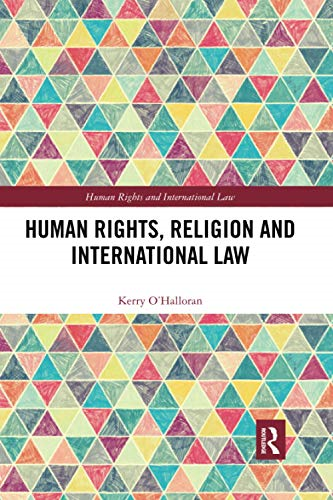 Human Rights, Religion and International Law (Human Rights and International Law)