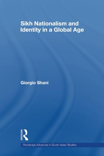Sikh Nationalism and Identity in a Global Age