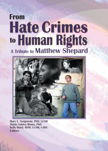 From Hate Crimes to Human Rights: A Tribute to Matthew Shepherd