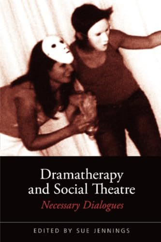 Dramatherapy and Social Theatre