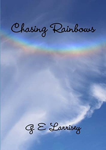 Chasing Rainbows