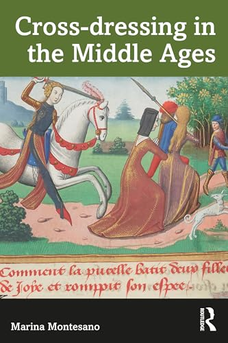 Cross-Dressing in the  Middle Ages