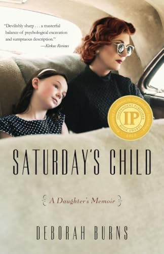 Saturday's Child: A Daughter's Memoir