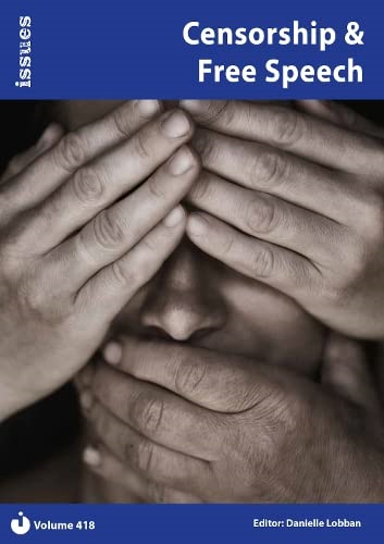 Censorship & Free Speech: PSHE & RSE Resources For Key Stage 3 & 4, 418 (Issues)
