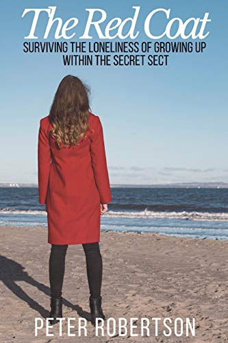 The Red Coat: Surviving the Loneliness of Growing Up Within \