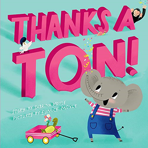 Thanks a Ton! (A Hello!Lucky Book) - A Hello!Lucky Book