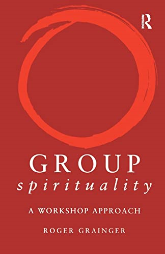 Group Spirituality: A Workshop Approach