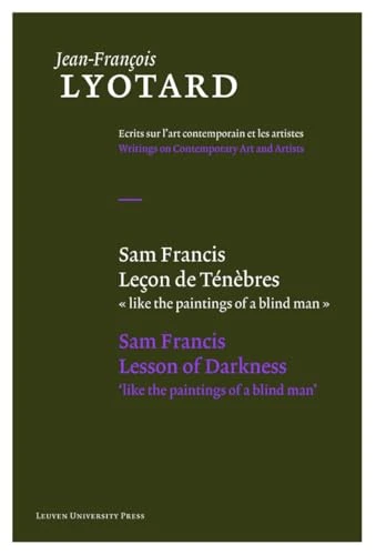 Sam Francis, Lecon de Tenebres/Sam Francis, Lesson Of Darkness