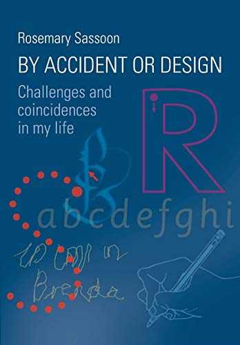 By Accident or Design: Challenges and Coincidences in My Life